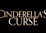 Film Cinderella’s Curse Siap Suguhkan Banyak Plot Twist, dari Cerita Hingga Sang Pangeran